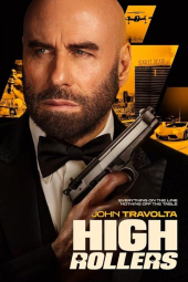 دانلود فیلم High Rollers 2025 کله گنده ها