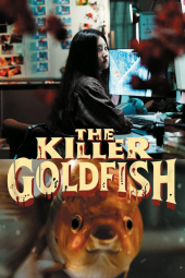 دانلود فیلم The Killer Goldfish 2024 ماهی قرمز قاتل